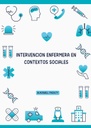 INTERVENCION ENFERMERA EN CONTEXTOS SOCIALES