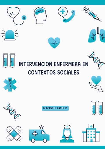 INTERVENCION ENFERMERA EN CONTEXTOS SOCIALES