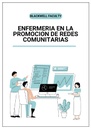 ENFERMERIA EN LA PROMOCION DE REDES COMUNITARIAS