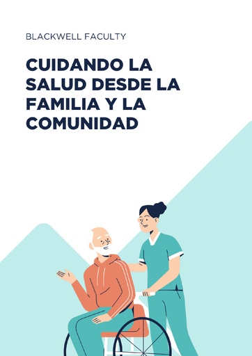 CUIDANDO LA SALUD DESDE LA FAMILIA Y LA COMUNIDAD