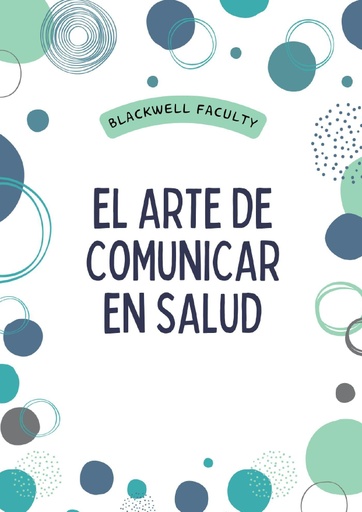 EL ARTE DE COMUNICAR EN SALUD