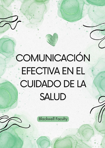 COMUNICACIÓN EFECTIVA EN EL CUIDADO DE LA SALUD