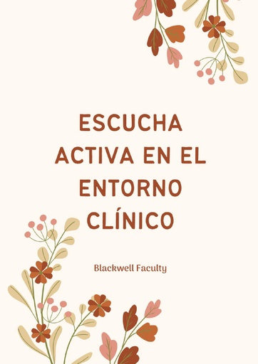 ESCUCHA ACTIVA EN EL ENTORNO CLÍNICO