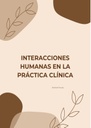 INTERACCIONES HUMANAS EN LA PRÁCTICA CLÍNICA