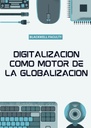 DIGITALIZACION COMO MOTOR DE LA GLOBALIZACION
