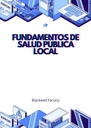 FUNDAMENTOS DE SALUD PÚBLICA LOCAL
