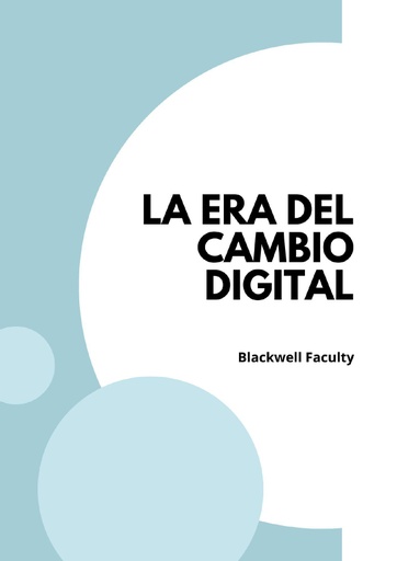 LA ERA DEL CAMBIO DIGITAL