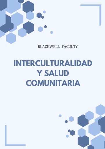 INTERCULTURALIDAD Y SALUD COMUNITARIA