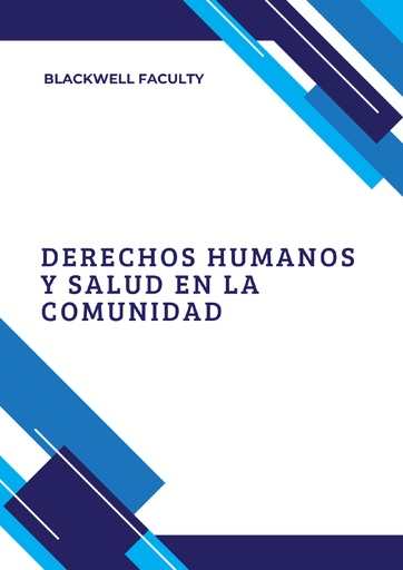 DERECHOS HUMANOS Y SALUD EN LA COMUNIDAD