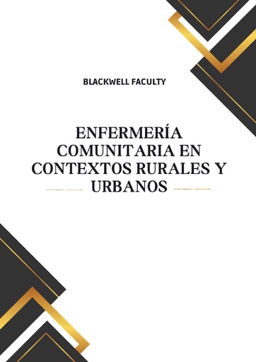 ENFERMERÍA COMUNITARIA EN CONTEXTOS RURALES Y URBANOS
