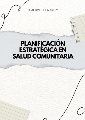 PLANIFICACIÓN ESTRATÉGICA EN SALUD COMUNITARIA