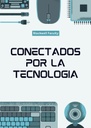 CONECTADOS POR LA TECNOLOGIA