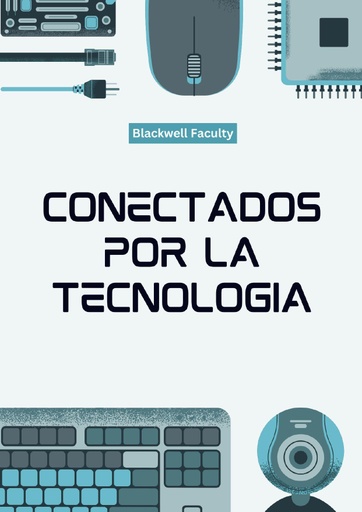 CONECTADOS POR LA TECNOLOGIA