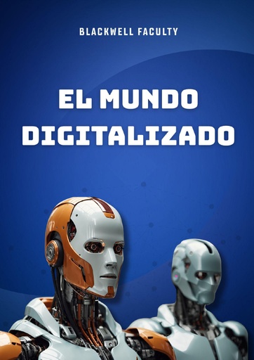EL MUNDO DIGITALIZADO