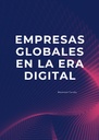 EMPRESAS GLOBALES EN LA ERA DIGITAL