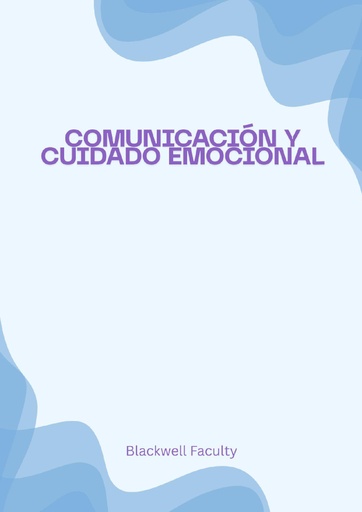 COMUNICACIÓN Y CUIDADO EMOCIONAL