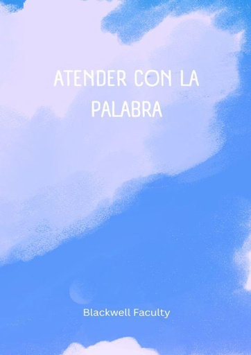 ATENDER CON LA PALABRA