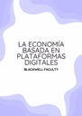 LA ECONOMÍA BASADA EN PLATAFORMAS DIGITALES