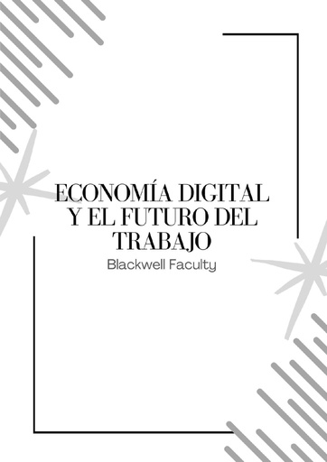 ECONOMÍA DIGITAL Y EL FUTURO DEL TRABAJO
