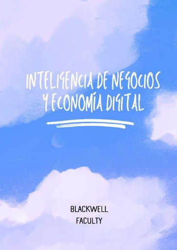 INTELIGENCIA DE NEGOCIOS Y ECONOMÍA DIGITAL