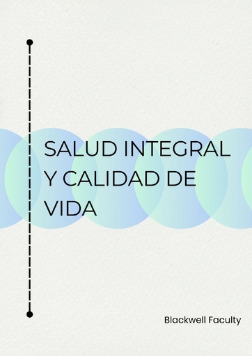 SALUD INTEGRAL Y CALIDAD DE VIDA