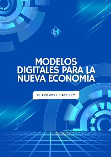 MODELOS DIGITALES PARA LA NUEVA ECONOMÍA
