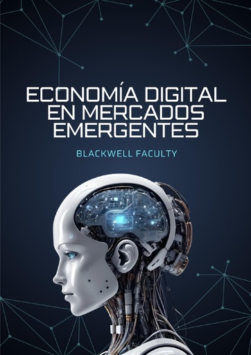 ECONOMÍA DIGITAL EN MERCADOS EMERGENTES