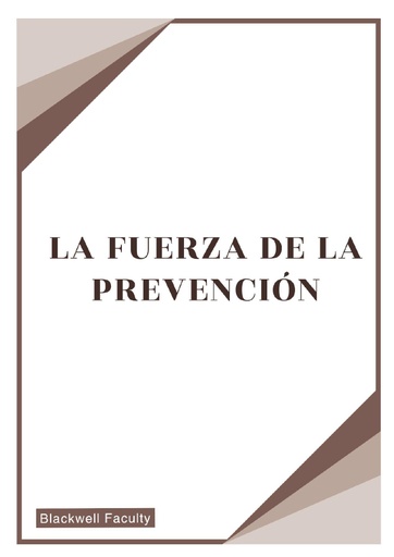 LA FUERZA DE LA PREVENCIÓN