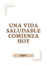 UNA VIDA SALUDABLE COMIENZA HOY