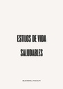 ESTILOS DE VIDA SALUDABLES