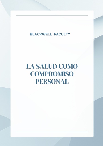 LA SALUD COMO COMPROMISO PERSONAL