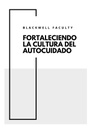 FORTALECIENDO LA CULTURA DEL AUTOCUIDADO