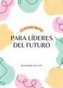 ECONOMÍA DIGITAL PARA LÍDERES DEL FUTURO
