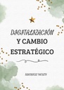 DIGITALIZACIÓN Y CAMBIO ESTRATÉGICO