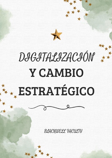 DIGITALIZACIÓN Y CAMBIO ESTRATÉGICO