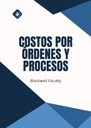 COSTOS POR ÓRDENES Y PROCESOS
