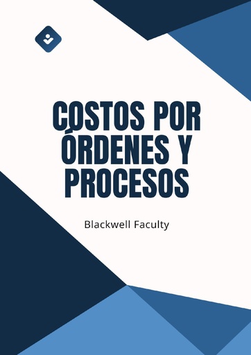 COSTOS POR ÓRDENES Y PROCESOS