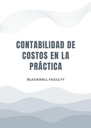 CONTABILIDAD DE COSTOS EN LA PRÁCTICA