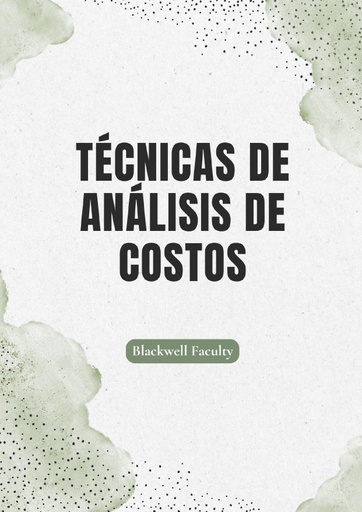 TÉCNICAS DE ANÁLISIS DE COSTOS