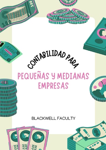CONTABILIDAD PARA PEQUEÑAS Y MEDIANAS EMPRESAS