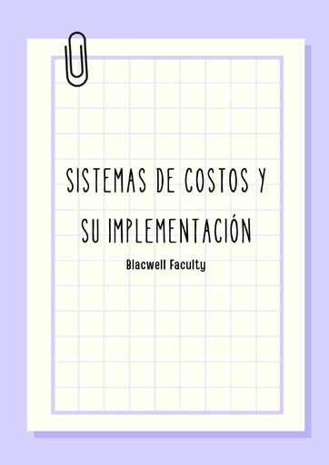 SISTEMAS DE COSTOS Y SU IMPLEMENTACIÓN