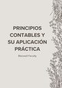 PRINCIPIOS CONTABLES Y SU APLICACIÓN PRÁCTICA