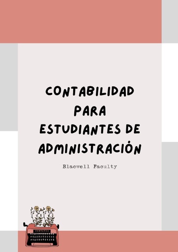 CONTABILIDAD PARA ESTUDIANTES DE ADMINISTRACIÓN