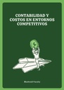 CONTABILIDAD Y COSTOS EN ENTORNOS COMPETITIVOS
