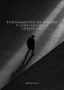 FUNDAMENTOS DE COSTOS Y CONTABILIDAD GERENCIAL