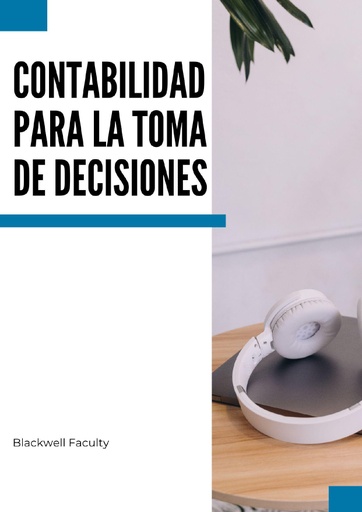 CONTABILIDAD PARA LA TOMA DE DECISIONES