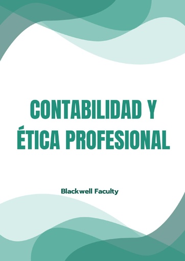 CONTABILIDAD Y ÉTICA PROFESIONAL
