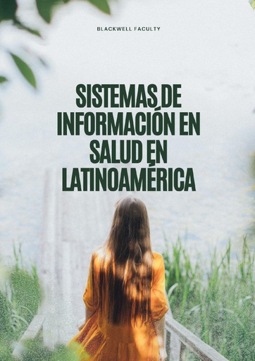 SISTEMAS DE INFORMACIÓN EN SALUD EN LATINOAMÉRICA