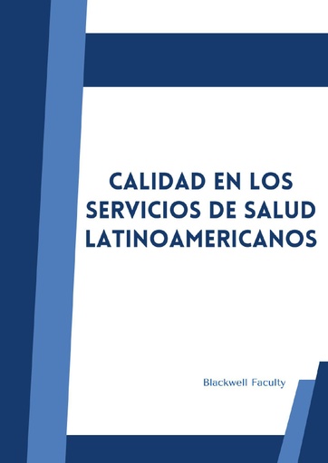 CALIDAD EN LOS SERVICIOS DE SALUD LATINOAMERICANOS