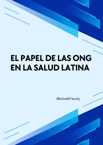 EL PAPEL DE LAS ONG EN LA SALUD LATINA